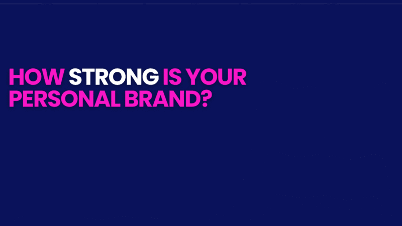 how strong is your personal brand